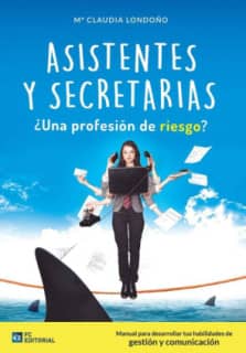 Asistentes y Secretarias ¿Profesión de riesgo?