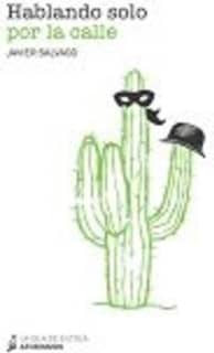 Hablando solo por la calle