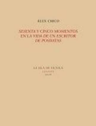 Sesenta y cinco minutos en la vida de un escritor de posdatas