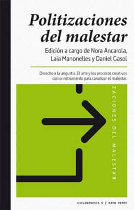 Politizaciones del malestar