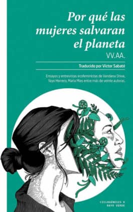Por qué las mujeres salvarán el planeta