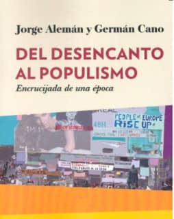 Del desencanto al populismo