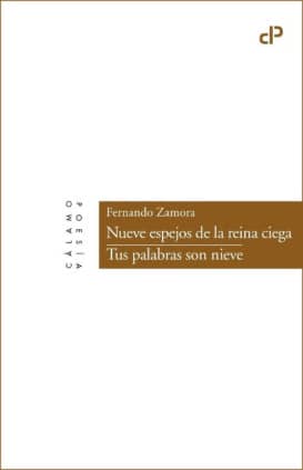 Nueve espejos de la reina ciega / Tus palabras son nieve