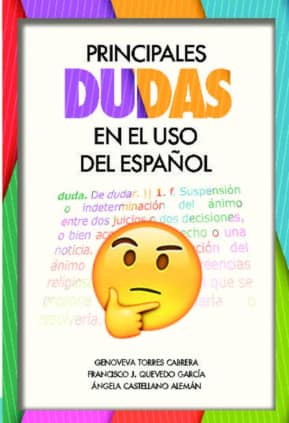 Principales dudas en el uso del español