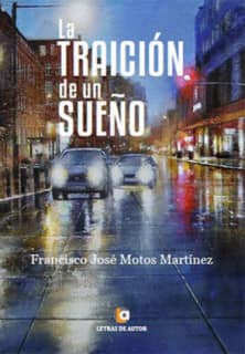 La traición de un sueño
