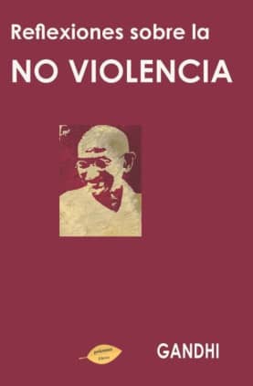 Reflexiones sobre la no violencia