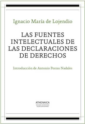 Las fuentes intelectuales de las declaraciones de derechos