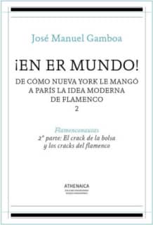 ¡En er mundo! De cómo Nueva York le mangó a París la idea moderna de flamenco 2