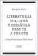 Literaturas italiana y española frente a frente
