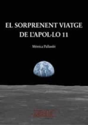 El sorprenent viatge de l?Apollo 11