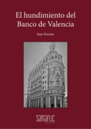 El hundimiento del Banco Valencia