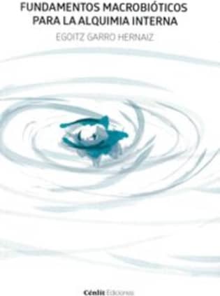 Fundamentos macrobióticos para la alquimia interna