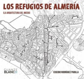 LOS REFUGIOS DE ALMERIA