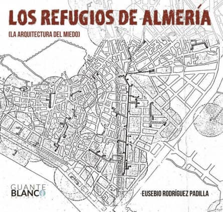 LOS REFUGIOS DE ALMERIA