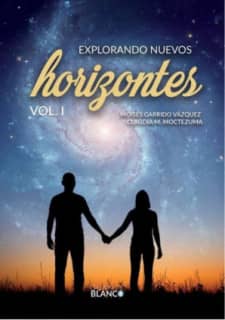 Explorando nuevos horizontes vol. I