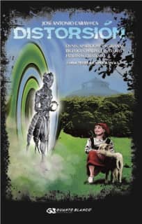 Distorsión: OVNIS, APARICIONES MARIANAS, BIGFOOTS, HADAS, FANTAS MAS Y EXTRAÑAS CRIATURAS. ¿UNA TEORIA EXPLICATIVA?