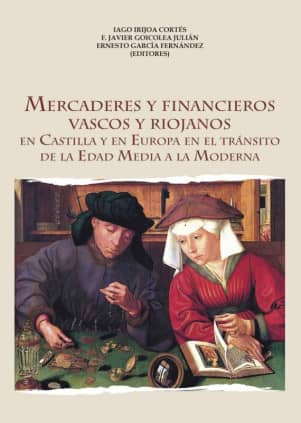 Mercaderes y financieros vascos y riojanos