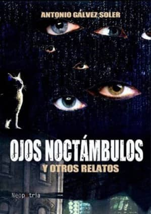 Ojos noctámbulos y otros relatos