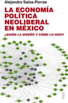 La economía política neoliberal en México