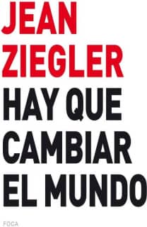 Hay que cambiar el mundo