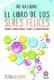 El libro de los seres felices