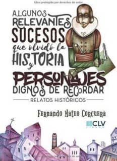 ALGUNOS RELEVANTES SUCESOS QUE OLVIDO LA