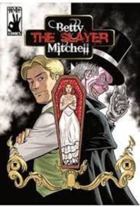 Betty "the Slayer" Mitchell