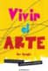 Vivir el arte