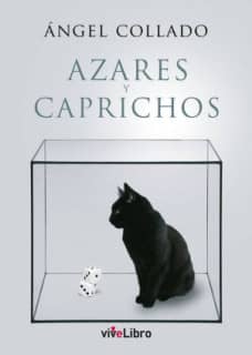 Azares y caprichos