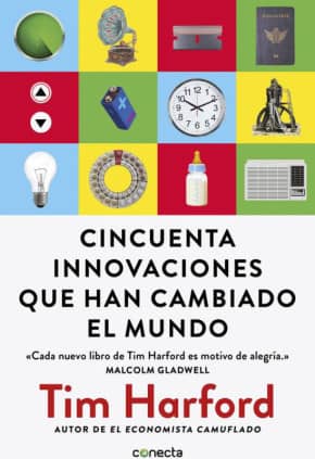 Cincuenta innovaciones que han cambiado el mundo