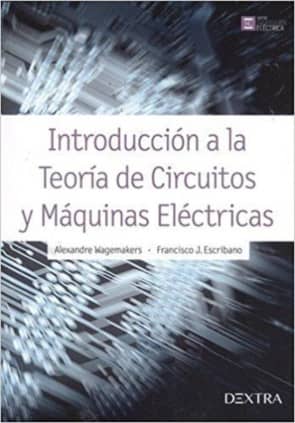 INTRODUCCIÓN A LA TEORÍA DE CIRCUITOS Y MÁQUINAS ELÉCTRICAS