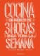 Cocina en menos de 3 horas para toda la semana