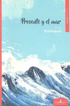 Presente y el mar