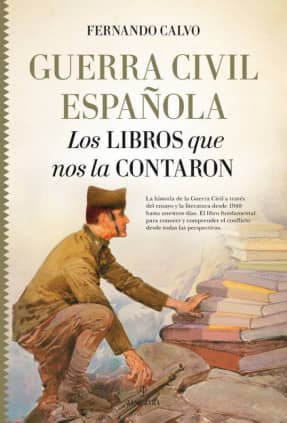 Guerra civil española. Los libros que nos la contaron