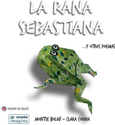La rana Sebastiana y otros poemas