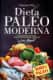 La dieta Paleo moderna