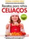 Recetas para niños celíacos