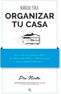 MANUAL PARA ORGANIZAR TU CASA
