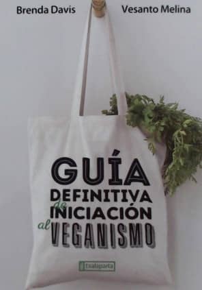 GUIA DEFINITIVA DE INICIACION AL VEGANIS