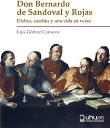 DON BERNARDO DE SANDOVAL Y ROJAS