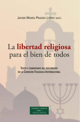 La libertad religiosa para el bien de todos
