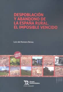 DESPOBLACION Y ABANDONO DE ESPAÑA RURAL