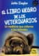 El Libro negro de los Veterinarios