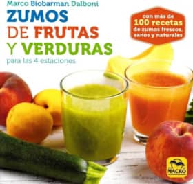 Zumos de Frutas y Verduras para las 4 estaciones