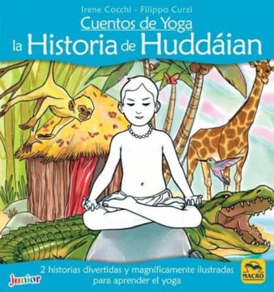 Cuentos de Yoga: la Historia de Huddáian