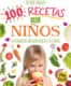 100 recetas para niños