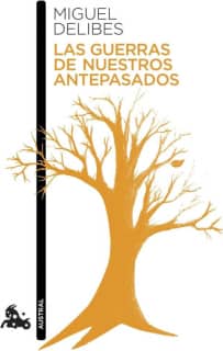 Las guerras de nuestros antepasados