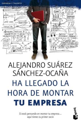 Ha llegado la hora de montar tu empresa