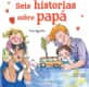 Seis historias sobre papá