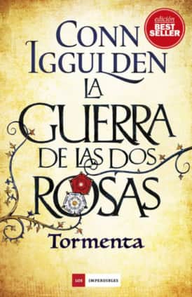 GUERRA DE LAS DOS ROSAS 1  TORMENTA